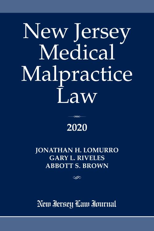 New Jersey Medical Malpractice Law 2020 Research And Markets