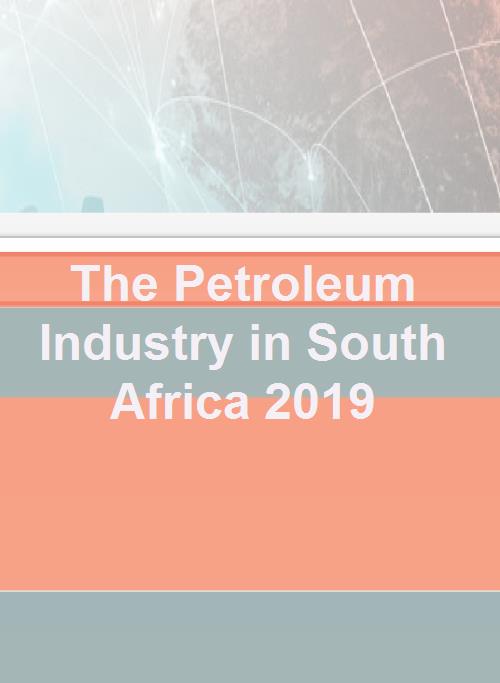 The Petroleum Industry in South Africa 2019