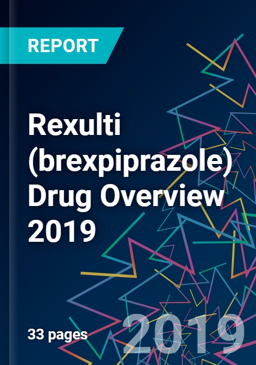 Rexulti (brexpiprazole) Drug Overview 2019 - Research And Markets